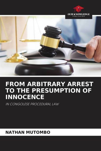 Produktbild: From Arbitrary Arrest To The Presumption Of Innocence