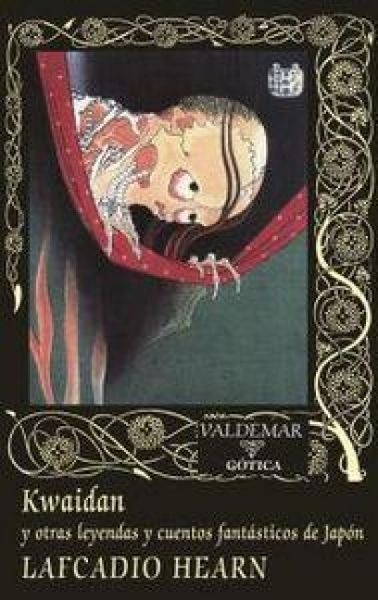Produktbild: Kwaidan : y otras leyendas y cuentos fant&aacute;sticos de Jap&oacute;n