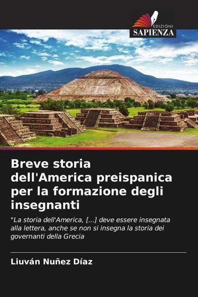 Produktbild: Breve storia dell'America preispanica per la formazione degli insegnanti