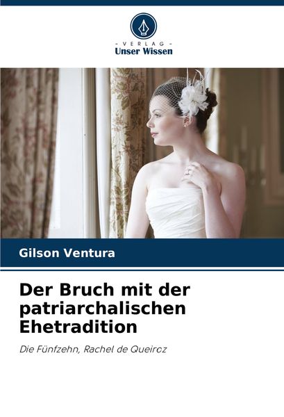 Produktbild: Der Bruch mit der patriarchalischen Ehetradition