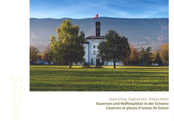 Produktbild: Kasernen und Waffenpl&auml;tze in der Schweiz | Casernes et places d'armes de Suisse