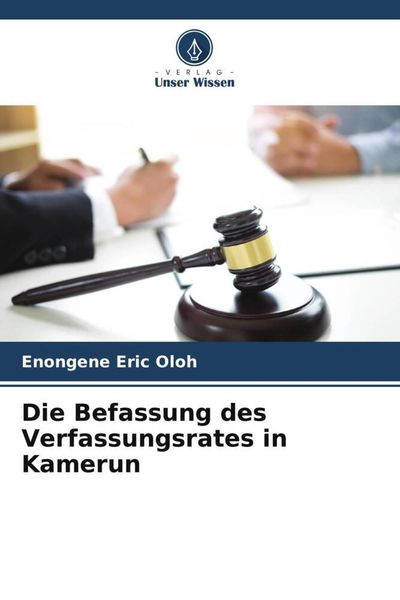 Produktbild: Die Befassung des Verfassungsrates in Kamerun