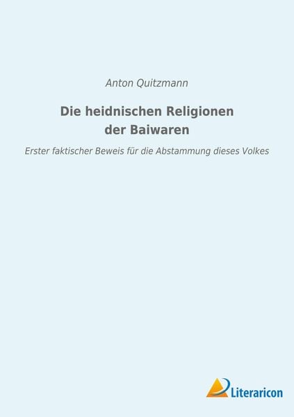 Produktbild: Die heidnischen Religionen der Baiwaren