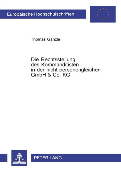 Produktbild: Die Rechtsstellung des Kommanditisten in der nicht personengleichen GmbH & Co. KG
