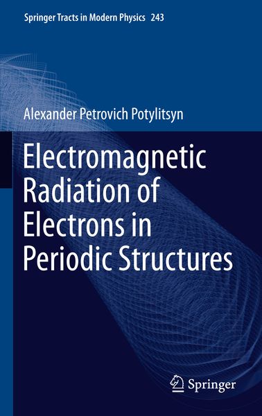 Produktbild: Electromagnetic Radiation of Electrons in Periodic Structures