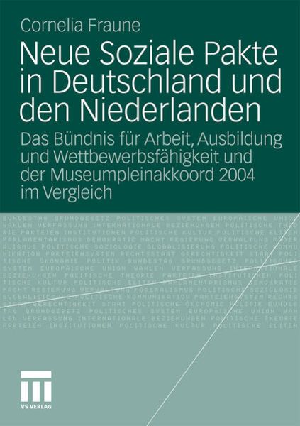 Neue Soziale Pakte in Deutschland und den Niederlanden, Taschenbuch von Cornelia Fraune, VS Verlag für Sozialwissenschaften, 9783531183077