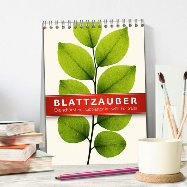 Produktbild: Blattzauber (Tischkalender 2026 DIN A5 hoch), CALVENDO Monatskalender