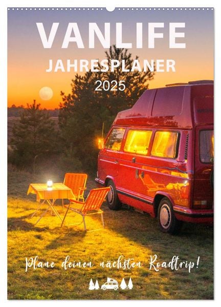 Vanlife Jahresplaner (Wandkalender 2025 DIN A2 hoch), CALVENDO Monatskalender