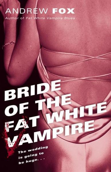 Produktbild: Bride of the Fat White Vampire