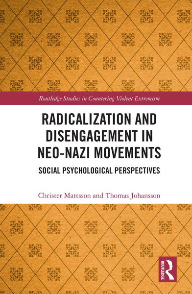 Produktbild: Radicalization and Disengagement in Neo-Nazi Movements