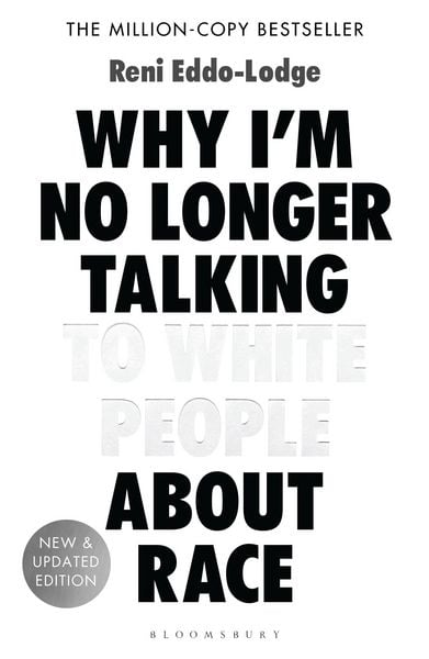 Produktbild: Why I'm No Longer Talking to White People About Race