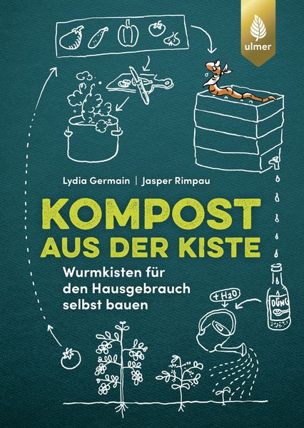Kompost aus der Kiste, Taschenbuch von Lydia Germain,Jasper Rimpau, Verlag Eugen Ulmer, 978-3-8186-1325-9