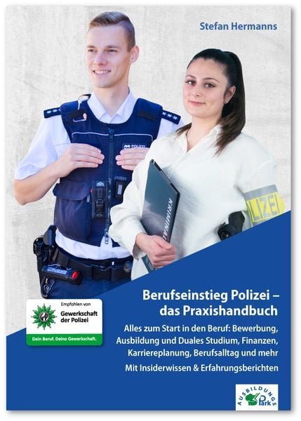 Berufseinstieg Polizei – das Praxishandbuch