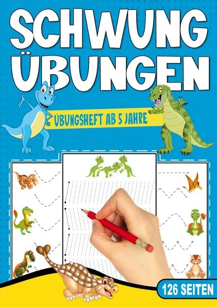 Produktbild: Schwung&uuml;bungen &Uuml;bungsheft ab 5 Jahre &ndash; Das Dino Lernheft f&uuml;r Jungen