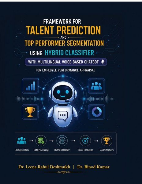 Produktbild: FRAMEWORK FOR TALENT PREDICTION AND TOP PERFORMER SEGMENTATION USING HYBRID CLASSIFIER