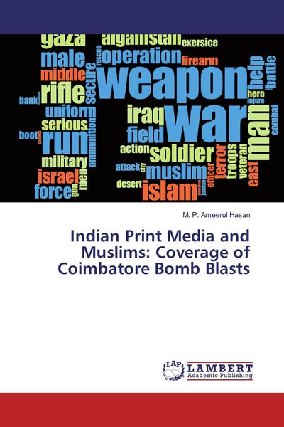 Produktbild: Indian Print Media and Muslims: Coverage of Coimbatore Bomb Blasts