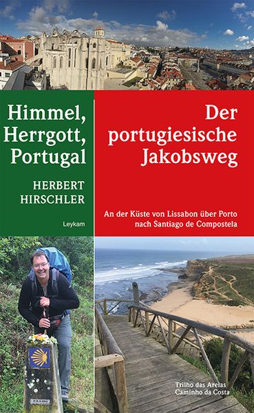 Produktbild: Himmel, Herrgott, Portugal – Der portugiesische Jakobsweg