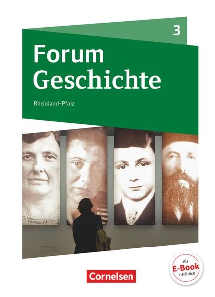 Forum Geschichte 3. Schülerbuch mit Online-Angebot. Gymnasium Rheinland-Pfalz