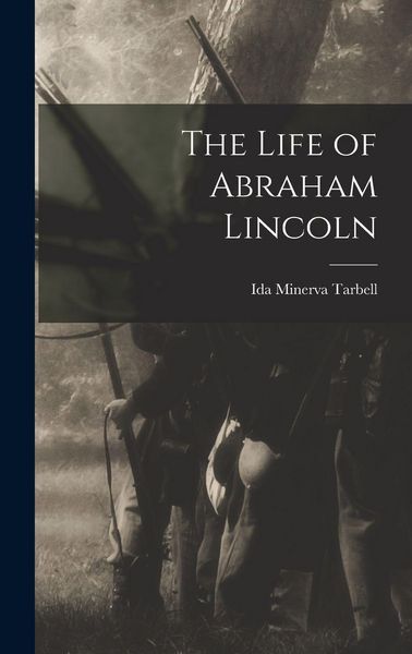 Produktbild: The Life of Abraham Lincoln