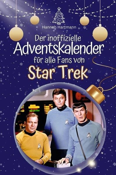 Der inoffizielle Adventskalender für alle Fans von Star Trek - 2024