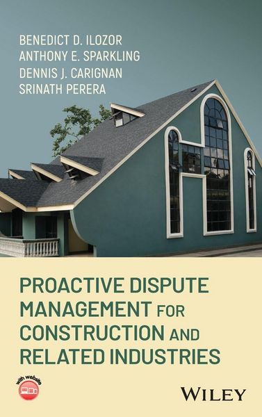 Produktbild: Proactive Dispute Management for Construction and Related Industries