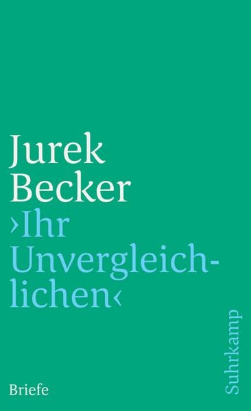 Produktbild: &raquo;Ihr Unvergleichlichen&laquo;
