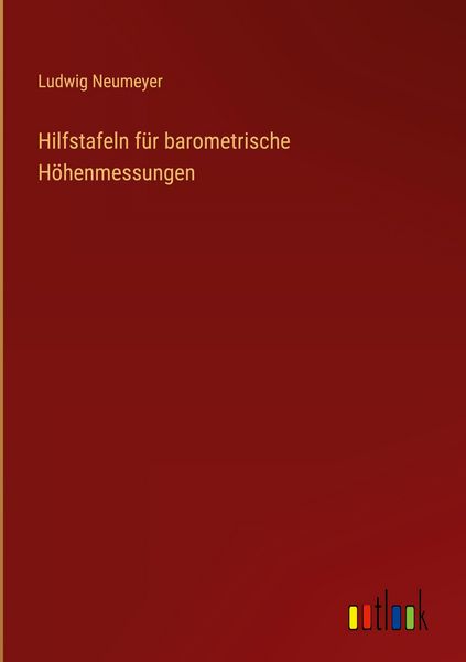 Produktbild: Hilfstafeln f&uuml;r barometrische H&ouml;henmessungen