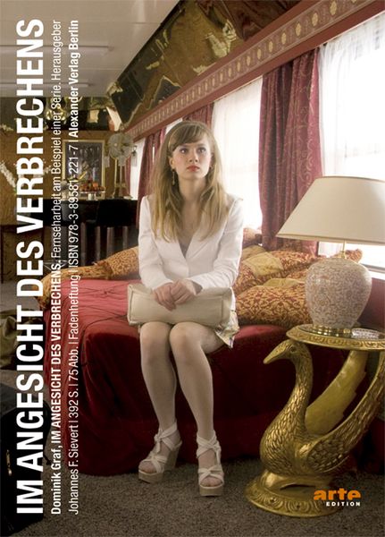 Im Angesicht des Verbrechens, Taschenbuch von Dominik Graf, Alexander, 978-3-89581-221-7