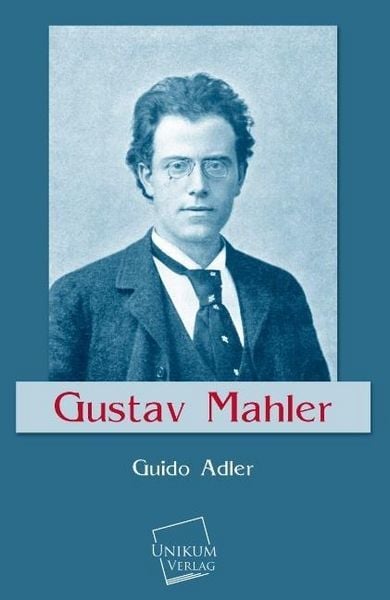 Produktbild: Adler, G: Gustav Mahler
