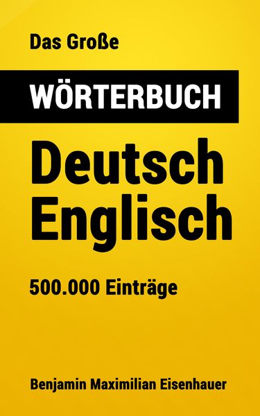 Produktbild: Das Gro&szlig;e W&ouml;rterbuch Deutsch - Englisch