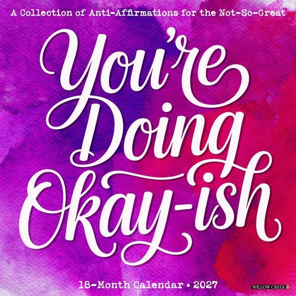 Produktbild: You're Doing Okay-Ish 2027 12 X 12 Wall Calendar