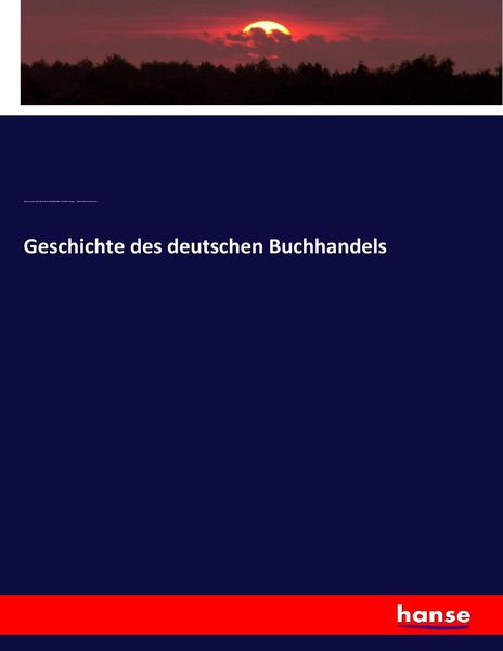 Produktbild: Geschichte des deutschen Buchhandels