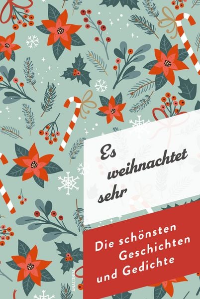 Produktbild: Es weihnachtet sehr. Die sch&ouml;nsten Geschichten und Gedichte