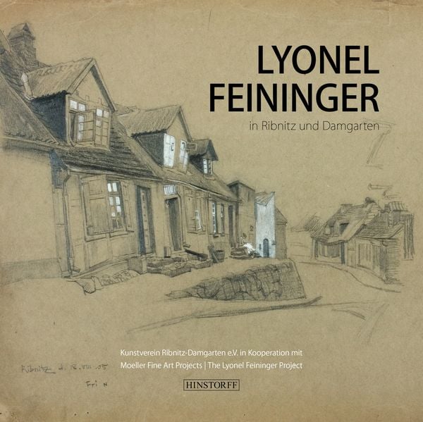 Produktbild: Lyonel Feininger in Ribnitz und Damgarten