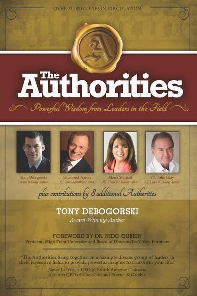 Produktbild: The Authorities - Tony Debogorski: Powerful Wisdom from Leaders in the Field