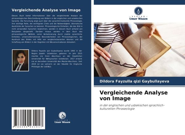 Vergleichende Analyse von Image, Taschenbuch von Dildora Fayzulla qizi Gaybullayeva, Verlag Unser Wissen, 9786204431017