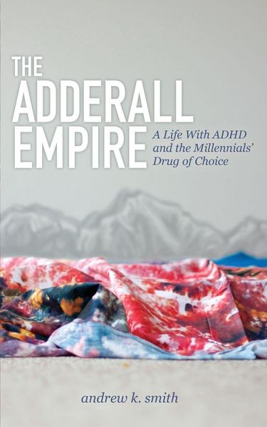 Produktbild: The Adderall Empire