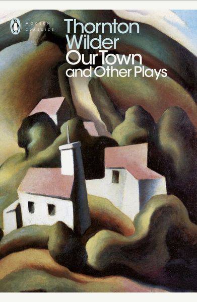 Produktbild: Our Town and Other Plays