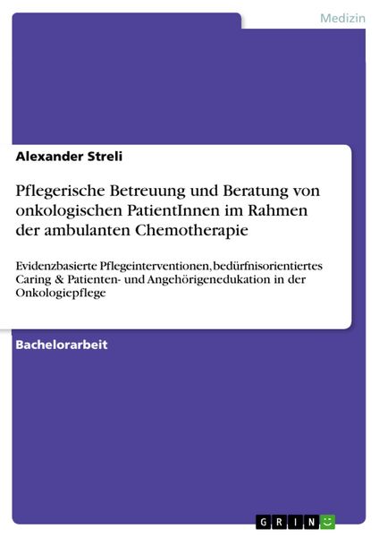 Produktbild: Pflegerische Betreuung und Beratung von onkologischen PatientInnen im Rahmen der ambulanten Chemotherapie