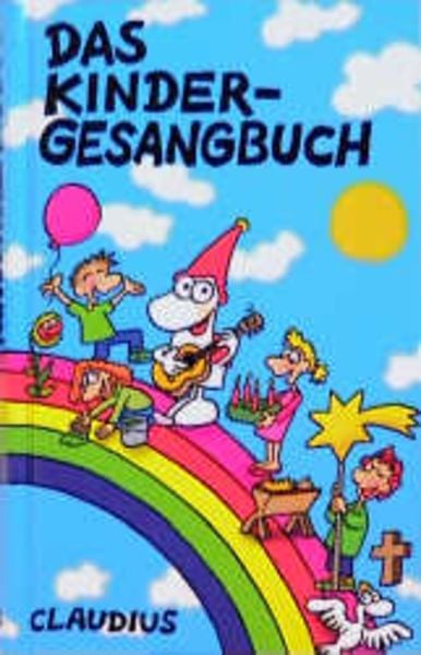 Das Kindergesangbuch, Gebundene Ausgabe von Andreas Ebert, Claudius, 9783532622209