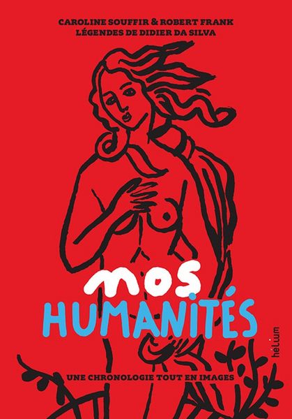 Produktbild: Nos humanit&eacute;s : une chronologie tout en images
