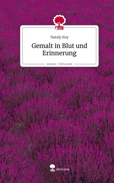 Produktbild: Gemalt in Blut und Erinnerung. Life is a Story - story.one