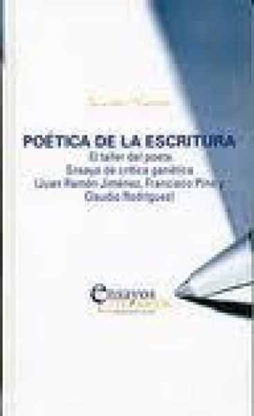 Produktbild: Po&eacute;tica de la escritura : el taller del poeta. Ensayo de cr&iacute;tica gen&eacute;tica (Juan Ram&oacute;n Jim&eacute;nez, Francisco Pino y Claudio Rodr&iacute;guez)