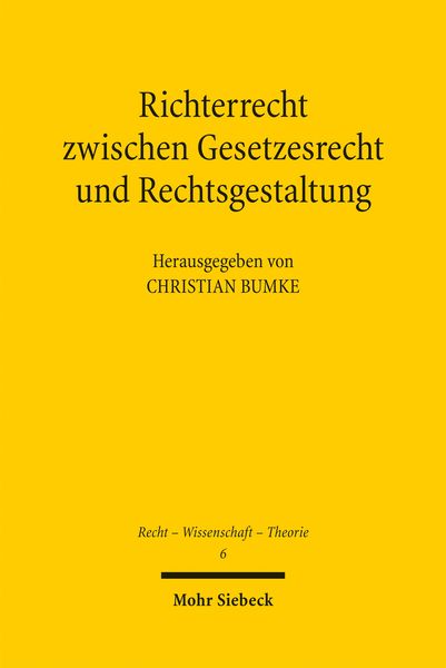 Produktbild: Richterrecht zwischen Gesetzesrecht und Rechtsgestaltung