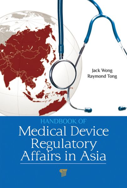 Produktbild: Handbook of Medical Device Regulatory Affairs in Asia