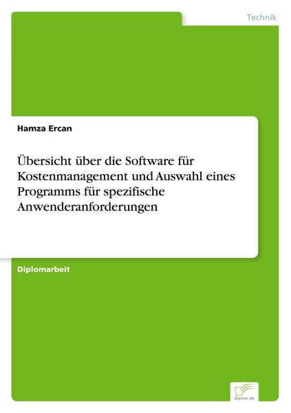 Produktbild: &Uuml;bersicht &uuml;ber die Software f&uuml;r Kostenmanagement und Auswahl eines Programms f&uuml;r spezifische Anwenderanforderungen