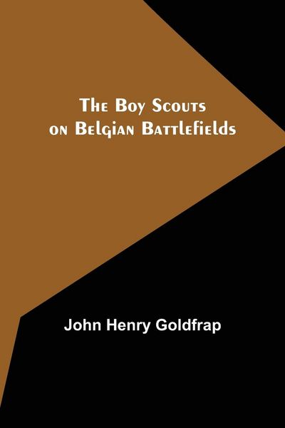 Produktbild: The Boy Scouts on Belgian Battlefields