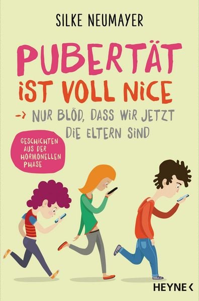 Produktbild: Pubert&auml;t ist voll nice ... Nur bl&ouml;d, dass wir jetzt die Eltern sind