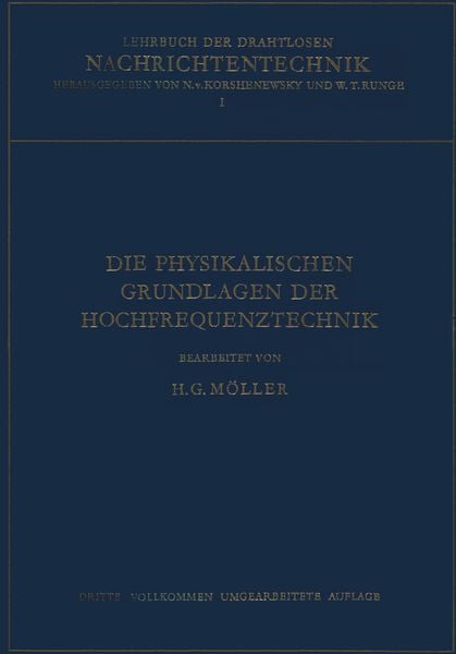 Produktbild: Die Physikalischen Grundlagen der Hochfrequenztechnik