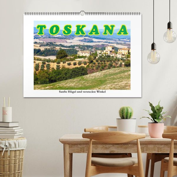 Produktbild: Toskana sanfte H&uuml;gel und versteckte Winkel (Wandkalender 2026 DIN A2 quer), CALVENDO Monatskalender
